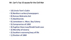 Mr Carrs Top 10 causes for the Civil