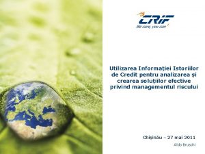 Utilizarea Informaiei Istoriilor de Credit pentru analizarea i