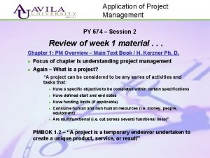 Application of Project Management PY 674 Session 2