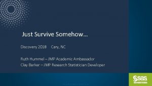 Just Survive Somehow Discovery 2018 Cary NC Ruth