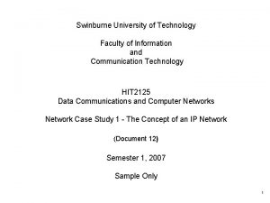 Swinburne University of Technology Faculty of Information and