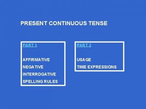 Lie present continuous tense