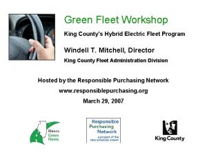 Green Fleet Workshop King Countys Hybrid Electric Fleet