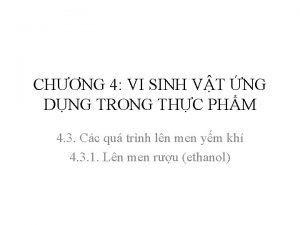 CHNG 4 VI SINH VT NG DNG TRONG