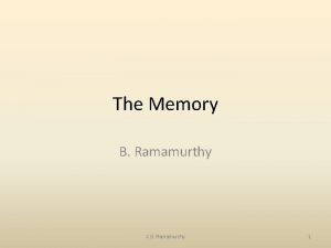 The Memory B Ramamurthy C B Ramamurthy 1