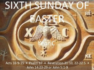Sixth sunday of easter year c