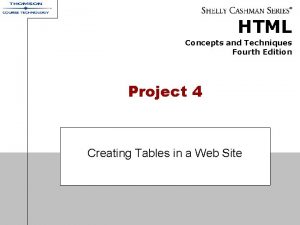 HTML Concepts and Techniques Fourth Edition Project 4