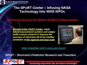 Science Mission Directorate National Aeronautics and Space Administration