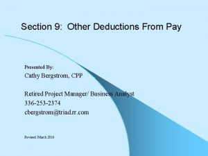 Section 9 Other Deductions From Pay Presented By