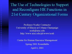 The Use of Technologies to Support and Reconfigure