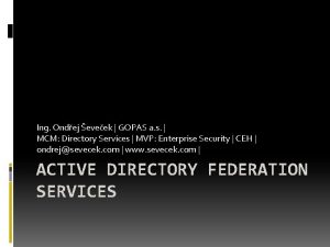 Ing Ondej eveek GOPAS a s MCM Directory
