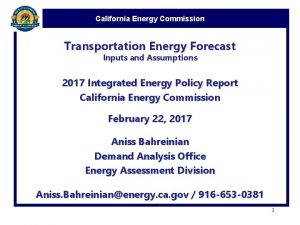 California Energy Commission Transportation Energy Forecast Inputs and