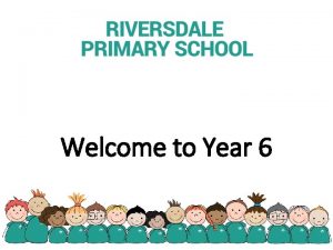 Welcome to Year 6 Teaching Team This year