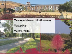 MendotaLebanon Hills Greenway Master Plan May 24 2013