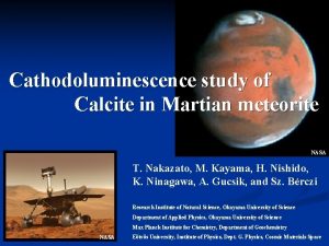 Cathodoluminescence study of Calcite in Martian meteorite NASA