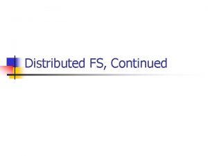 Distributed fs