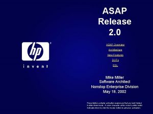 ASAP Release 2 0 ASAP Overview Architecture New