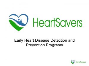 Early Heart Disease Detection and Prevention Programs Agenda