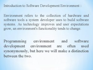 Program development environment