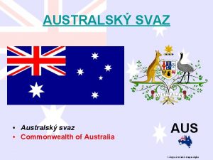 AUSTRALSK SVAZ Australsk svaz Commonwealth of Australia AUS