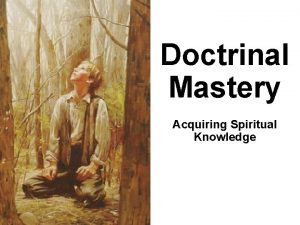 Aquiring spiritual knowledge