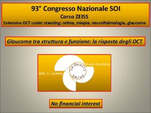 93 Congresso Nazionale SOI Corso ZEISS Extensive OCT