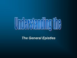 The General Epistles The First Epistle of John