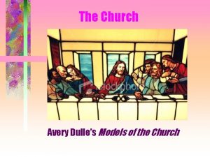 The models of the church The models of the church