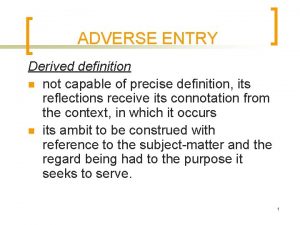 Adverse entry meaning Adverse entry meaning