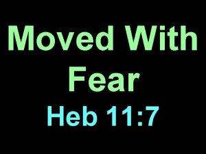 Moved With Fear Heb 11 7 Heb 11