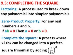 9-5 completing the square