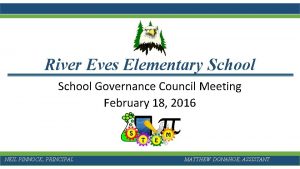 River Eves Elementary School Governance Council Meeting February