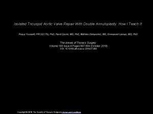 Isolated Tricuspid Aortic Valve Repair With Double Annuloplasty