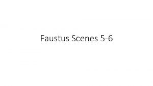 Faustus Scenes 5 6 Calvinist Theology a theology