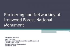 Partnering and Networking at Ironwood Forest National Monument