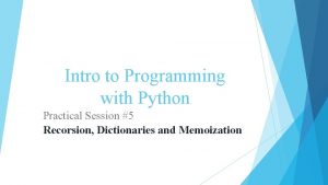 Intro to Programming with Python Practical Session 5