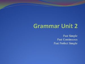 Past continuous Past continuous