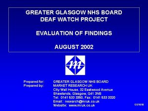 GREATER GLASGOW NHS BOARD DEAF WATCH PROJECT EVALUATION