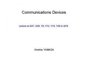 Communications Devices Lecture on 621 628 75 712