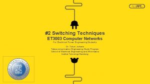 Switching techniques in computer networks