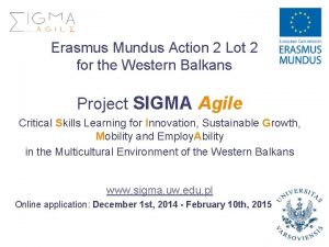 Erasmus mundus action 2 Erasmus mundus action 2