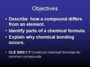 A compound differs from an element in that a compound