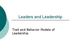 Traits theory of leadership