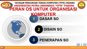 YAYASAN PERGURUAN TINGGI KOMPUTER YPTK PADANG UNIVERSITAS PUTRA