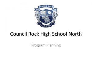 Council rock north program planning