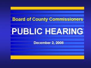 Board of County Commissioners PUBLIC HEARING December 2