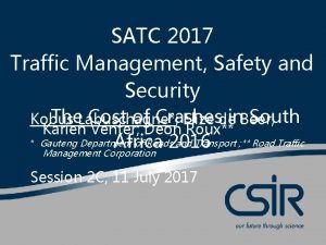 SATC 2017 Traffic Management Safety and Security The