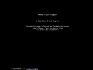 Mitral Valve Repair A Marc Gillinov Delos M