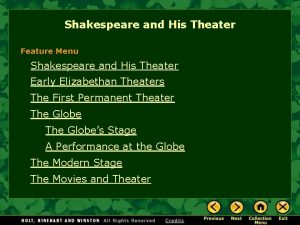 Shakespeare and His Theater Feature Menu Shakespeare and