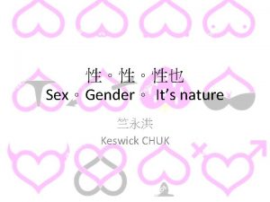 SexGender Its nature Keswick CHUK KSA 2 K